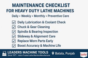 Maintenance Checklist for Heavy Duty Lathe Machines